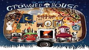 Crowded House: The Very Very Best of Crowded House — foto 1