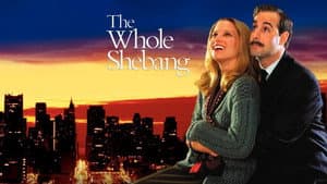 The Whole Shebang — foto 2