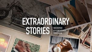 Extraordinary Stories Behind Everyday Things — foto 1