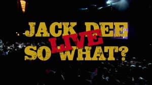 Jack Dee: So What? Live — foto 2