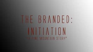 The Branded: Initiation — foto 1