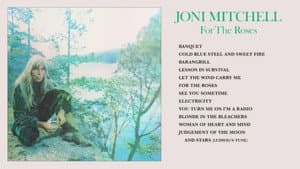 Joni Mitchell: For the Roses — foto 1