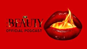 The Beauty: Official Podcast — foto 3