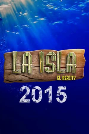 La Isla 2015: El Reality