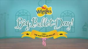 The Wiggles - Big Ballet Day! — foto 1
