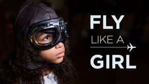 Fly Like a Girl — foto 1