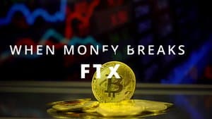 When Money Breaks: FTX — foto 1