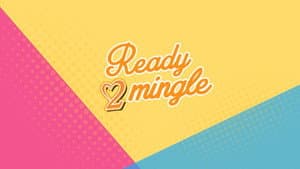 Ready 2 Mingle — foto 1