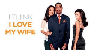 I Think I Love My Wife — foto 6