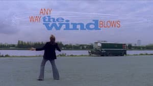 Any Way the Wind Blows — foto 10