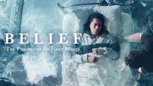 Belief: The Possession of Janet Moses — foto 4