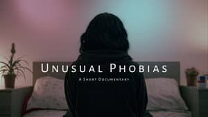 Unusual Phobias — foto 1