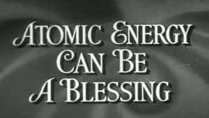 Atomic Energy Can Be A Blessing — foto 1