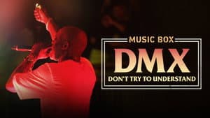 Music Box: DMX: Don't Try to Understand — foto 2