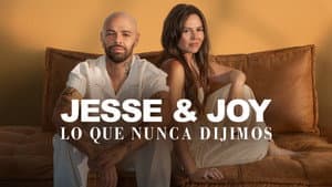 Jesse & Joy: Lo que nunca dijimos — foto 1