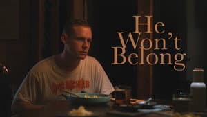 He Won't Belong — foto 1