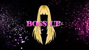 Boss Up, The Musical — foto 2