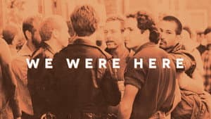 We Were Here — foto 2