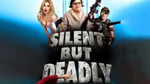 Silent But Deadly — foto 1