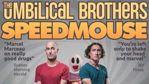 The Umbilical Brothers: Speedmouse — foto 1