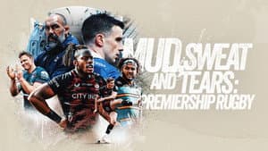 Mud, Sweat and Tears: Premiership Rugby — foto 2