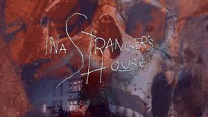 In a Stranger's House — foto 1