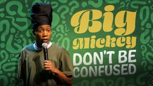 Big Mickey: Don't Be Confused — foto 1
