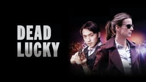 Dead Lucky — foto 2