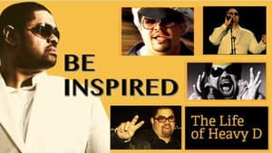 Be Inspired: The Life of Heavy D — foto 1