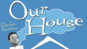 Our House — foto 1