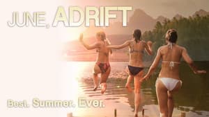 June, Adrift — foto 2