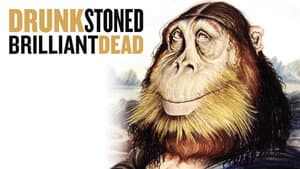 Drunk Stoned Brilliant Dead — foto 6