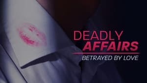 Deadly Affairs: Betrayed by Love — foto 3