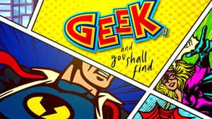 Geek, and You Shall Find — foto 2