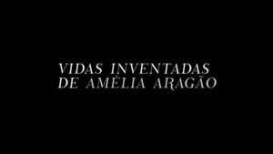 Vidas Inventadas de Amélia Aragão — foto 1