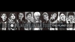 EXO FILMLIVE JAPAN TOUR - EXO PLANET 2021 — foto 1