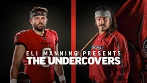 Eli Manning Presents: The Undercovers — foto 4