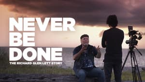 Never Be Done: The Richard Glen Lett Story — foto 1