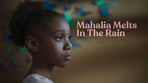 Mahalia Melts in the Rain — foto 2