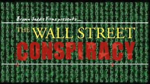 The Wall Street Conspiracy — foto 2