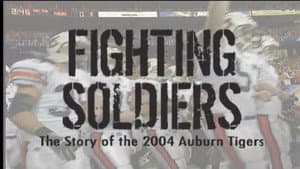 Fighting Soldiers: The Story of the 2004 Auburn Tigers — foto 1