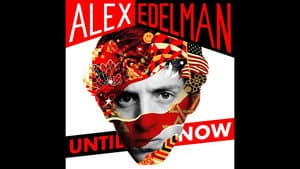 Alex Edelman: Until Now — foto 2