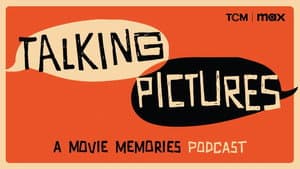 Talking Pictures: A Movie Memories Podcast — foto 1
