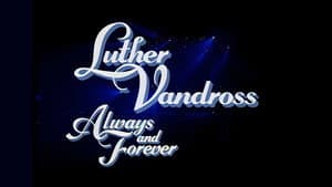 Luther Vandross: Always And Forever - An Evening of Songs — foto 1