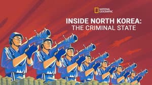 Inside North Korea: The Criminal State — foto 2