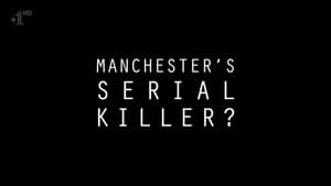 Manchester's Serial Killer? — foto 1