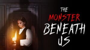 The Monster Beneath Us — foto 1