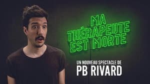 PB Rivard: Ma thérapeute est morte — foto 1