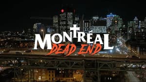 Montréal Dead End — foto 1