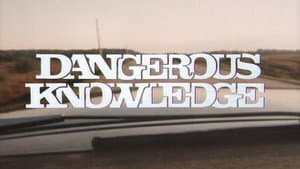 Dangerous Knowledge — foto 1